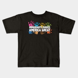 Immigrants Make America Great Patriotic Kids T-Shirt